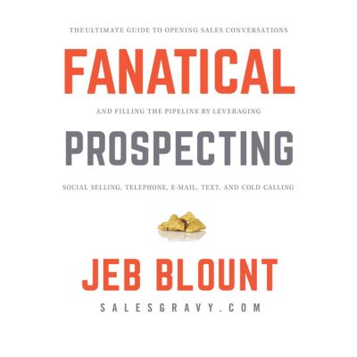 Fanatical Prospecting Sales Books