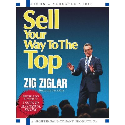 Sell Your Way To The Top Sales Books