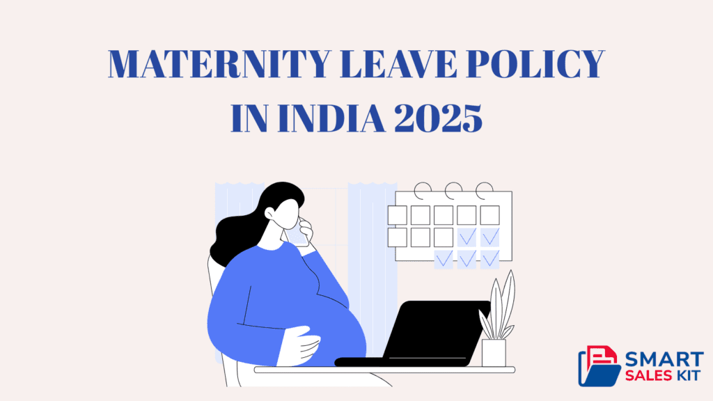 maternity leave policy in india 2025